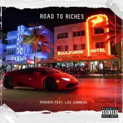 Road to Riches (feat. Lav Summers) Song Lyrics
