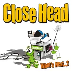 What's Next...? - EP by Closehead album reviews, ratings, credits