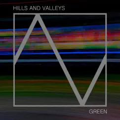 Green - Single by Hills and Valleys album reviews, ratings, credits