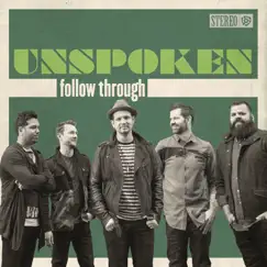 Follow Through by Unspoken album reviews, ratings, credits