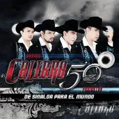 De Sinaloa para el Mundo by Calibre 50 album reviews, ratings, credits