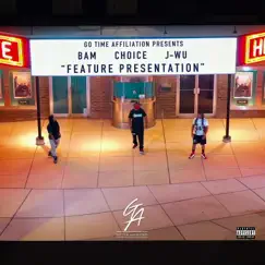 Feature Presentation (feat. Choice & J-Wu) - Single by Bam album reviews, ratings, credits