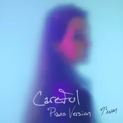 Careful (Piano Version) - Single by Devon album reviews, ratings, credits