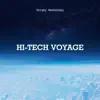 Hi-Tech Voyage - Single album lyrics, reviews, download