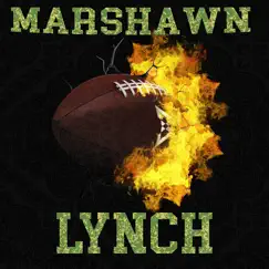Marshawn Lynch - Single by Madexchina album reviews, ratings, credits