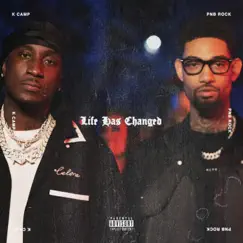 Life Has Changed (feat. PnB Rock) - Single by K CAMP album reviews, ratings, credits