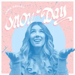 Snow Day - Single by Lora Kelley album reviews, ratings, credits