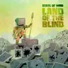 Land of the Blind album lyrics, reviews, download