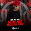 Vem Na Moral Vai - Single album lyrics, reviews, download