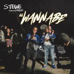 Wanna Be (feat. Peezy) - Single by Stewe album reviews, ratings, credits