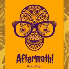 Aftermath! - Single by Rory Sitar album reviews, ratings, credits
