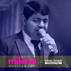 Milena - Single by Haji Abasi album reviews, ratings, credits