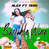 Buzzable Wine (feat. Tash) - Single album lyrics, reviews, download