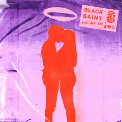 Bae Bae Bae - Single by Black Saint album reviews, ratings, credits