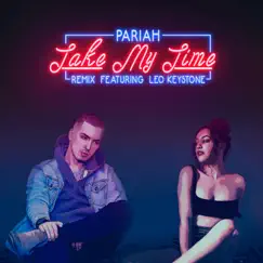 Take My Time (feat. Leo Keystone) [Remix] Song Lyrics