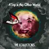 A Trip in Any Other World album lyrics, reviews, download