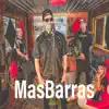 Masbarras - Single album lyrics, reviews, download