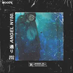 Angel N.150 - EP by Moody album reviews, ratings, credits