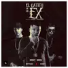 El Gatito De Mi Ex (feat. Brytiago & Noriel) song lyrics
