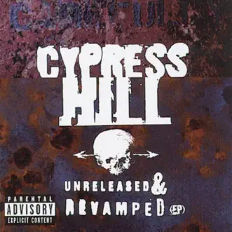 Unreleased & Revamped by Cypress Hill album download