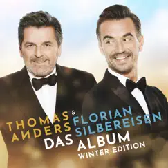Das Album (Winter Edition) by Thomas Anders & Florian Silbereisen album reviews, ratings, credits