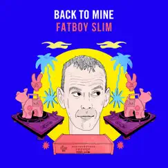 Back to Mine (DJ Mix) by Fatboy Slim album reviews, ratings, credits