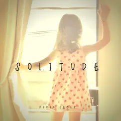 Solitude - Single by Pedro Gomes album reviews, ratings, credits