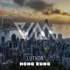 Hong Kong - Single by Luthor album reviews, ratings, credits