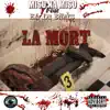 La Mort (feat. Exo Du Biinkss) - Single album lyrics, reviews, download
