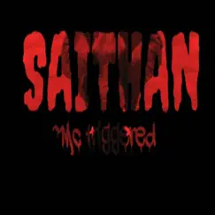 Saithan (Freestyle) - Single by Mc Triggered album reviews, ratings, credits