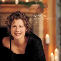 Christmas to Remember by Amy Grant album reviews, ratings, credits