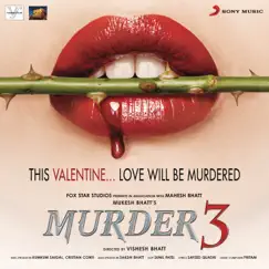Murder 3 (Original Motion Picture Soundtrack) by Mustafa Zahid & Pritam album reviews, ratings, credits
