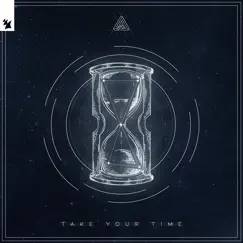 Take Your Time - Single by ARTY album reviews, ratings, credits