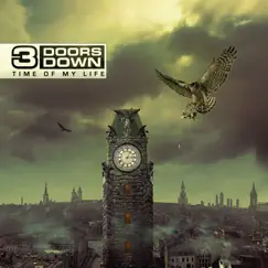 Time of My Life (Deluxe Edition) by 3 Doors Down album reviews, ratings, credits