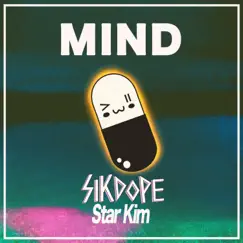 Mind - Single by Sikdope album reviews, ratings, credits