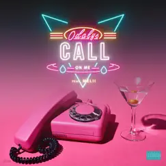 Call On Me (feat. Melii) - Single by Odalys album reviews, ratings, credits