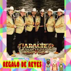 Regalo de Reyes - Single by Carácter Norteño album reviews, ratings, credits