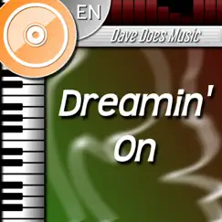 Dreamin' On (feat. Megami33 & Mark De Groot) - Single by Dave Does Music album reviews, ratings, credits