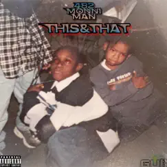 This & That - Single by 482 Monni Man album reviews, ratings, credits