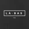 Là - Bas - Single album lyrics, reviews, download