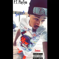 Sweet Jonez by P.T. PlayTym album reviews, ratings, credits