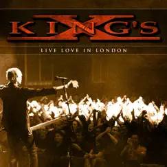 Live Love in London (Live) by King's X album reviews, ratings, credits
