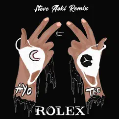Rolex (Steve Aoki Remix) - Single by Ayo & Teo album reviews, ratings, credits