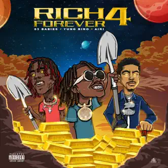 Rich Forever 4 by Rich The Kid, Famous Dex & Jay Critch album download