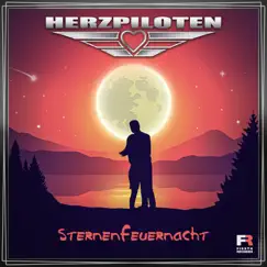 Sternenfeuernacht - Single by Herzpiloten album reviews, ratings, credits