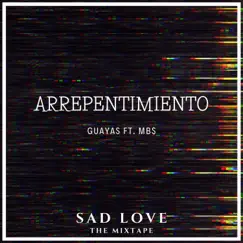 Arrepentimiento (feat. MB$) - Single by Guayas album reviews, ratings, credits
