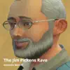 The Jim Pickens Rave - Single album lyrics, reviews, download