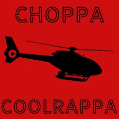 Choppa - Single by Coolrappa album reviews, ratings, credits