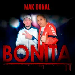 Bonita - Single by Mak Donal album reviews, ratings, credits