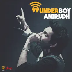 Wunderboy Anirudh by Anirudh Ravichander album reviews, ratings, credits